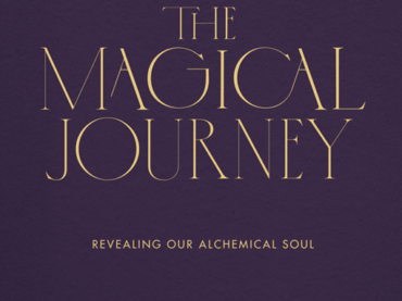 IRIS: “THE MAGICAL JOURNEY – Revealing our Alchemical Soul”